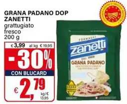 Il Gigante GRANA PADANO DOP ZANETTI offerta