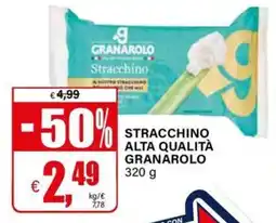Il Gigante Stracchino Alta Qualità Granarolo offerta