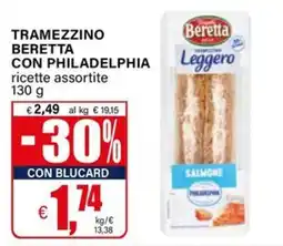 Il Gigante Tramezzino Beretta con Philadelphia offerta