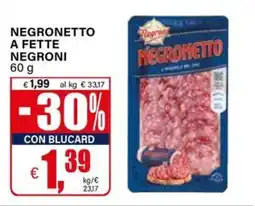 Il Gigante Negronetto a fette Negroni offerta