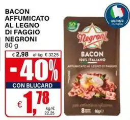 Il Gigante Bacon affumicato al legno di faggio Negroni offerta