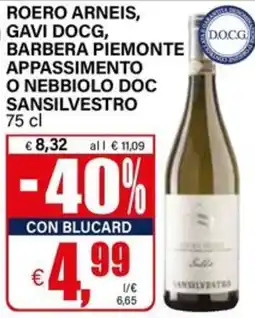 Il Gigante Roero Arneis, Gavi DOCG, Barbera Piemonte Appassimento o Nebbiolo DOC Sansilvestro offerta