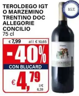 Il Gigante TEROLDEGO IGT O MARZEMINO TRENTINO DOC ALLEGORIE CONCILIO offerta