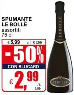Il Gigante Spumante Le Bollè offerta
