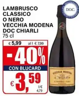 Il Gigante Lambrusco Classico o Nero Vecchia Modena DOC Chiarli offerta