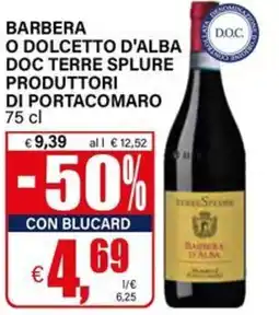 Il Gigante Barbera o Dolcetto d'Alba DOC Terre Spleure Produttori di Portacomaro offerta