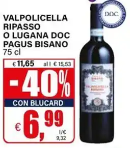 Il Gigante VALPOLICELLA RIPASSO O LUGANA DOC PAGUS BISANO offerta