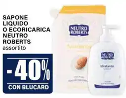 Il Gigante Sapone liquido o ecoricarica Neutro Roberts offerta