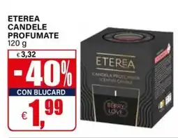Il Gigante ETerea CANDELE PROFUMATE offerta