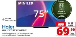 Comet Haier MINI LED TV 75" H75M80FUX offerta