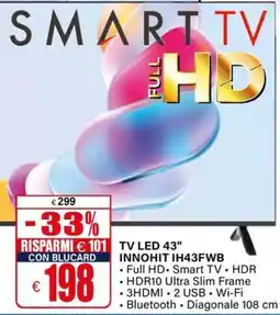Il Gigante TV LED 43" INNOHIT IH43FWB offerta