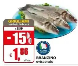 Il Gigante GRIGLIAMI BRANZINO offerta
