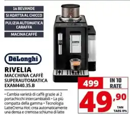 Comet DeLonghi RIVELIA MACCHINA CAFFÈ SUPERAUTOMATICA offerta
