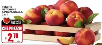 Il Gigante PESCHE NETTARINE A POLPA GIALLA offerta