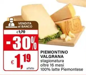 Il Gigante PIEMONTINO VALGRANA offerta