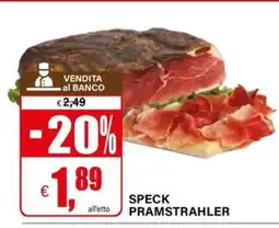 Il Gigante SPECK PRAMSTRAHLE offerta