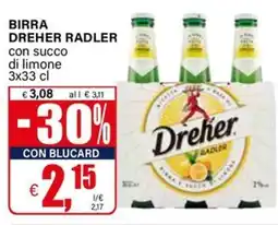 Il Gigante BIRRA DREHER RADLER offerta