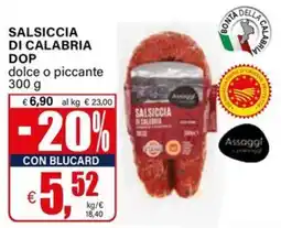 Il Gigante Salsiccia di Calabria DOP Assaggi offerta