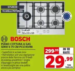 Comet BOSCH PIANO COTTURA A GAS SERIE 6 75 CM offerta
