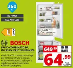 Comet Bosch frigo combinato da incasso serie 2 KIN86NSE0 offerta