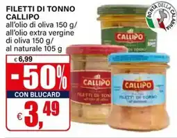 Il Gigante Filetti di tonno Callipo offerta