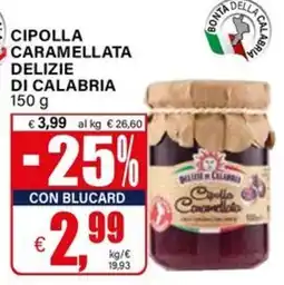 Il Gigante Cipolla Caramellata Delizie di Calabria offerta