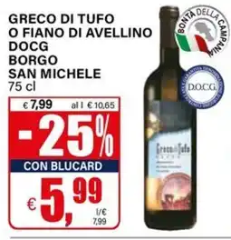 Il Gigante GRECO DI TUFO O FIANO DI AVELLINO DOCG BORGO SAN MICHELE offerta