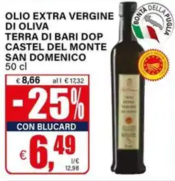 Il Gigante OLIO EXTRA VERGINE DI OLIVA TERRA DI BARI DOP CASTEL DEL MONTE SAN DOMENICO offerta