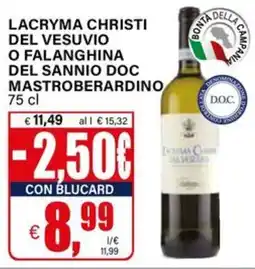 Il Gigante LACRYMA CHRISTI DEL VESUVIO O FALANGHINA DEL SANNIO DOC offerta