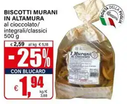 Il Gigante Biscotti Murani in Altamura offerta