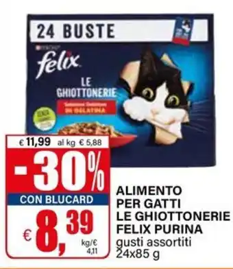 Il Gigante ALIMENTO PER GATTI LE GHIOTTONERIE FELIX PURINA offerta