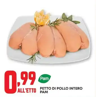 Pam PETTO DI POLLO INTERO PAM offerta