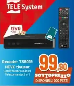 Expert Decoder TS9019 HEVC tivusat offerta