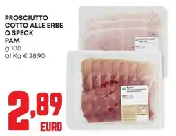Panorama Prosciutto Cotto alle Erbe o Speck Pam offerta