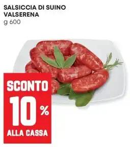 Panorama Salsiccia di suino Valserena offerta