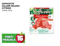 Esselunga Sofficette Salame Milano Citterio offerta