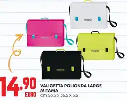 Panorama VALIGETTA POLIONDA LARGE MITAMA offerta
