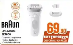 Expert BRAUN EPILATORE SE7000 offerta