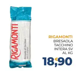 Moderna RIGAMONTI Bresaola di Tacchino offerta