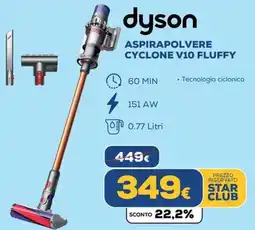 Euronics Dyson Aspirapolvere Cyclone V10 Fluffy offerta