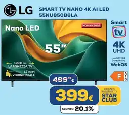 Euronics LG SMART TV NANO 4K AI LED 55NU850B6LA offerta