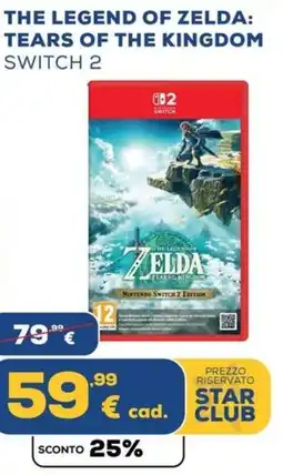 Euronics The Legend of Zelda: Tears of the Kingdom Switch 2 offerta