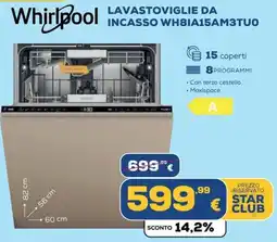 Euronics Whirlpool LAVASTOVIGLIE DA INCASSO WH8IA15AM3TUO offerta