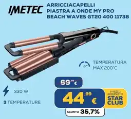 Euronics IMETEC PIASTRA A ONDE MY PRO BEACH WAVES GT20 400 11738 offerta