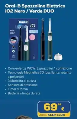 Euronics Oral-B Spazzolino Elettrico iO2 Nero / Verde DUO offerta
