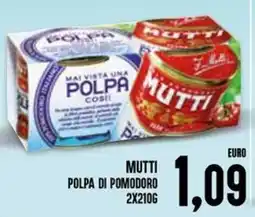 Al Discount MUTTI POLPA DI POMODORO offerta