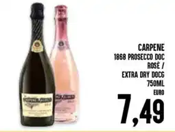 Al Discount Carpene 1868 Prosecco Doc Rosé / Extra Dry Docg offerta