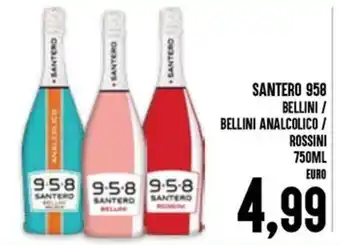 Al Discount Santero 958 bellini / bellini analcolico / rossini offerta