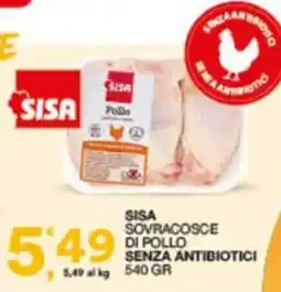 Sisa SISA Sovracosce di pollo senza antibiotici offerta