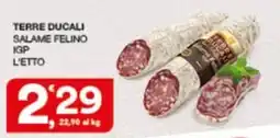 Sisa TERRE DUCALI SALAME FELINO IGP offerta